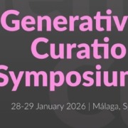 Generative Curation Symposium 2026 en Málaga: ¿puede la IA reinventar la curaduría?